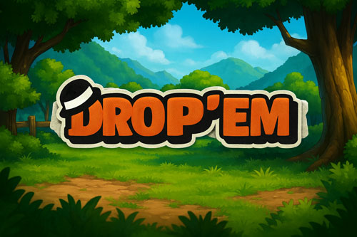 Drop'em