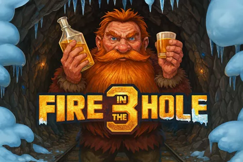 Fire in the Hole 3
